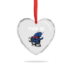 This Is Bullshit Heart Crystal Glass Ornament Funny Cow Buffalo Toilet TS11 Print Your Wear