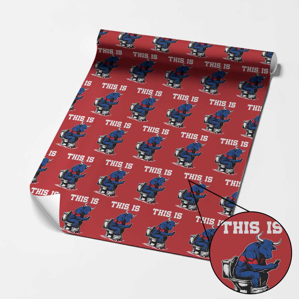 This Is Bullshit Wrapping Paper Roll Funny Cow Buffalo Toilet TS11 Red Print Your Wear