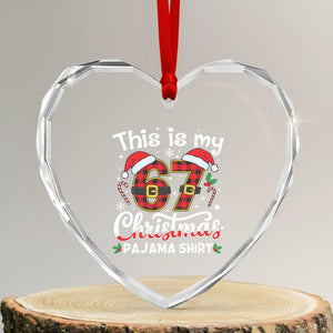 This Is My 67 Christmas Pajama Heart Crystal Glass Ornament Funny Six Seven Buffalo Plaid Sleep Shirt Hot Xmas TS02 Transparent Glass 3'' Heart Print Your Wear