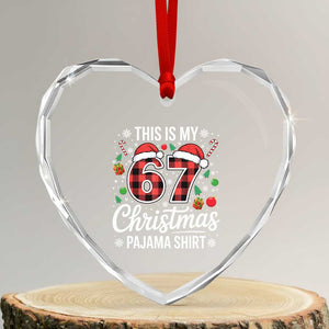 This Is My 67 Christmas Pajama Heart Crystal Glass Ornament Six Seven Meme Xmas TS11 Transparent Glass 3'' Heart Print Your Wear