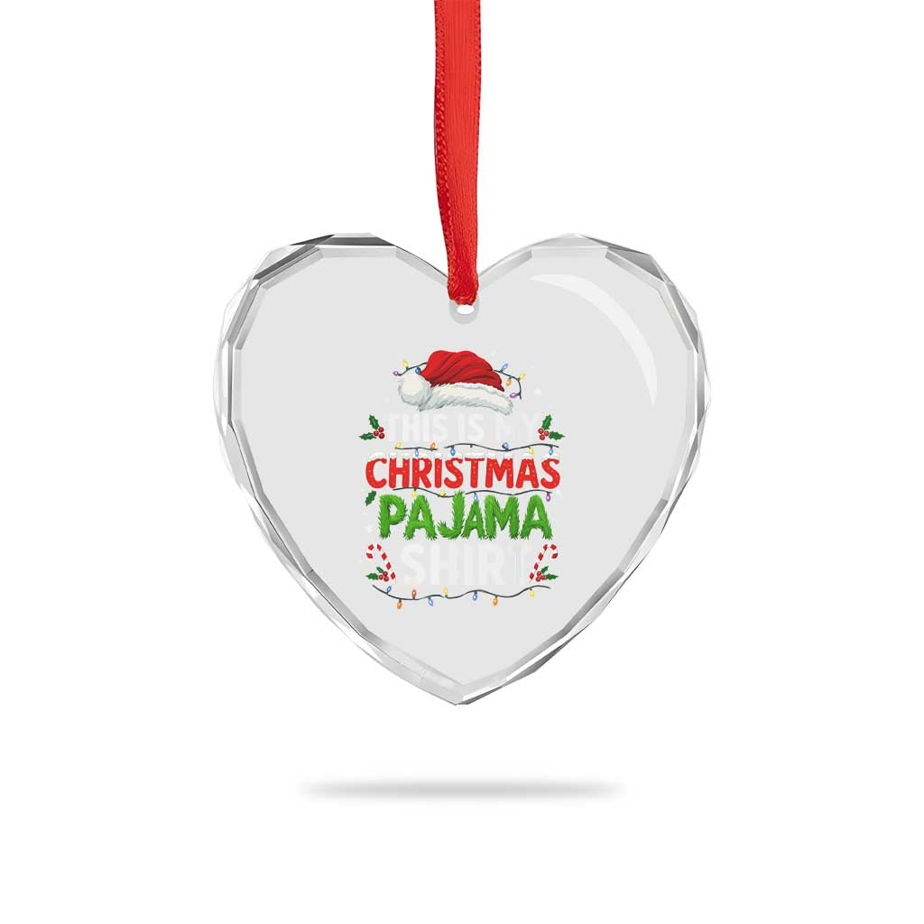 This Is My Christmas Pajama Heart Crystal Glass Ornament Funny Xmas PJs TS10 Print Your Wear