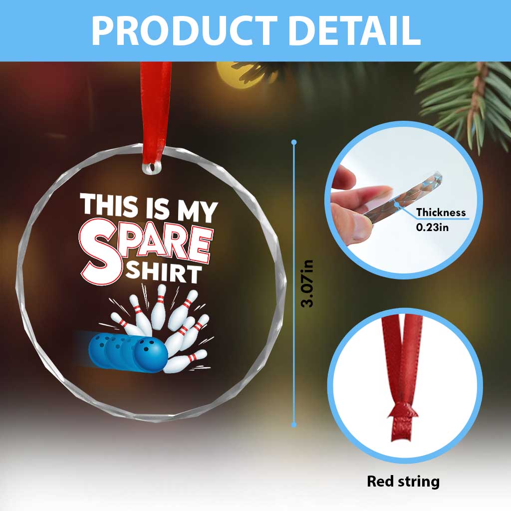 This Is My Spare Shirt Crystal Glass Ornament Bowling Pun Gift TS12 Print Your Wear