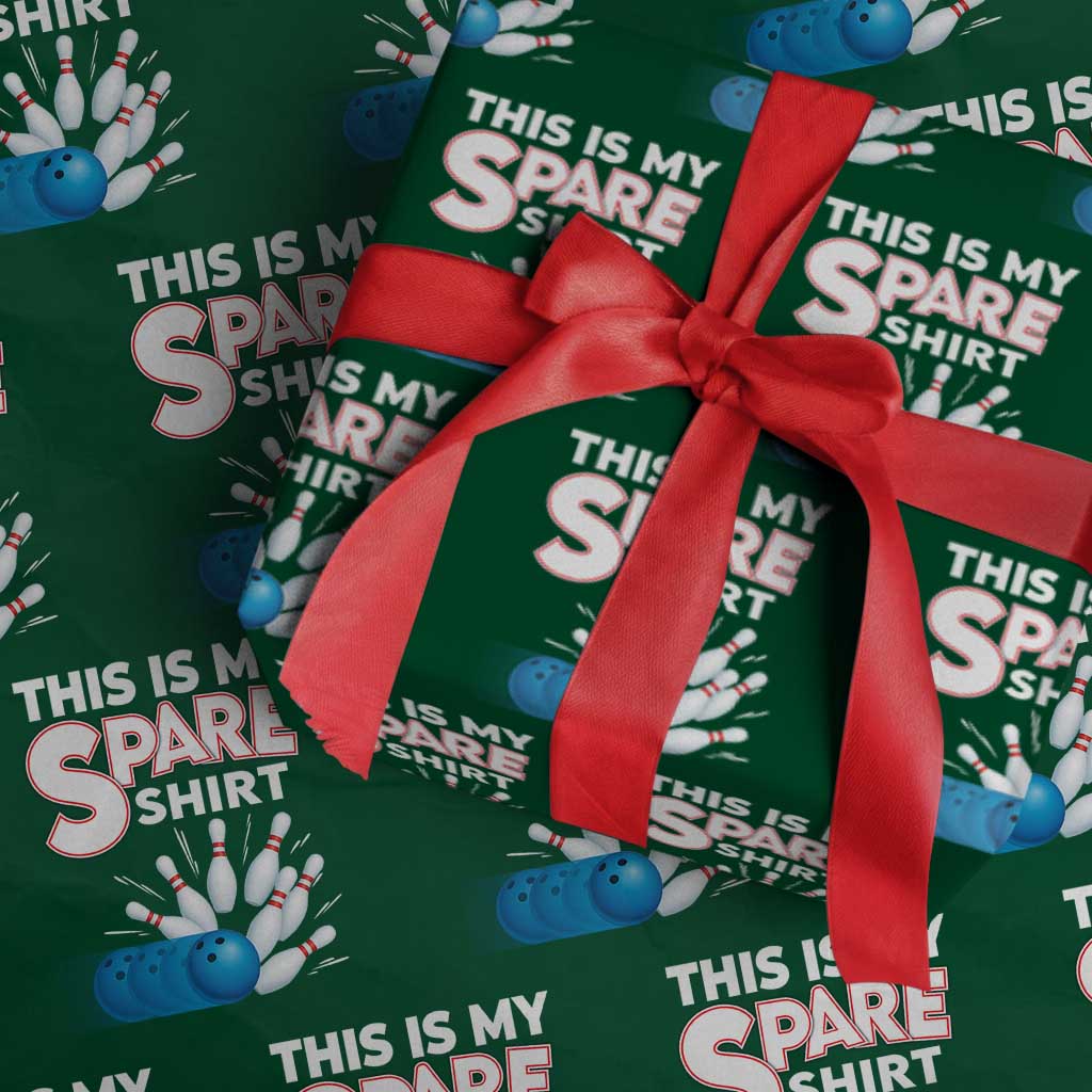 This Is My Spare Shirt Wrapping Paper Roll Bowling Pun Gift TS12 Green Print Your Wear
