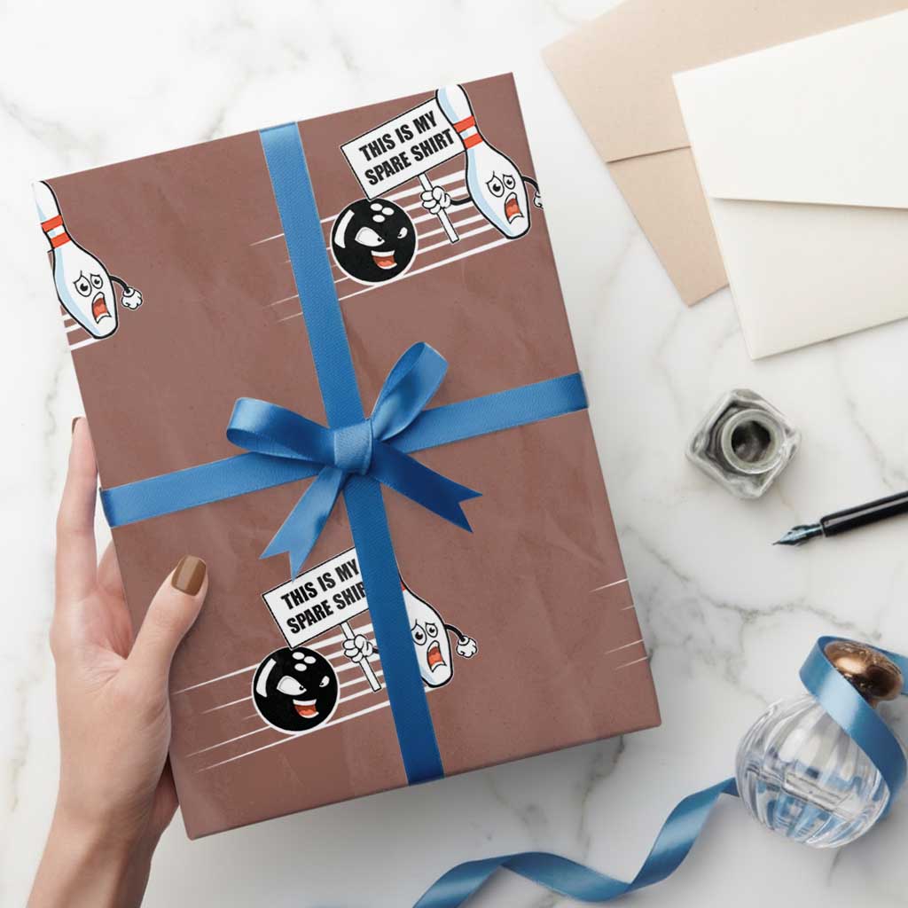 This Is My Spare Shirt Wrapping Paper Roll Funny Bowling Gift TS12 Mocha Print Your Wear