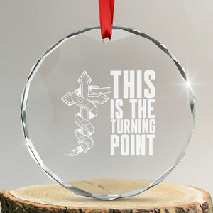 This is the Turning Point Crystal Glass Ornament Husband Father Patriot Charlie Kirk Tribute Christian Faith TS02 Transparent Glass 3'' Circle Print Your Wear