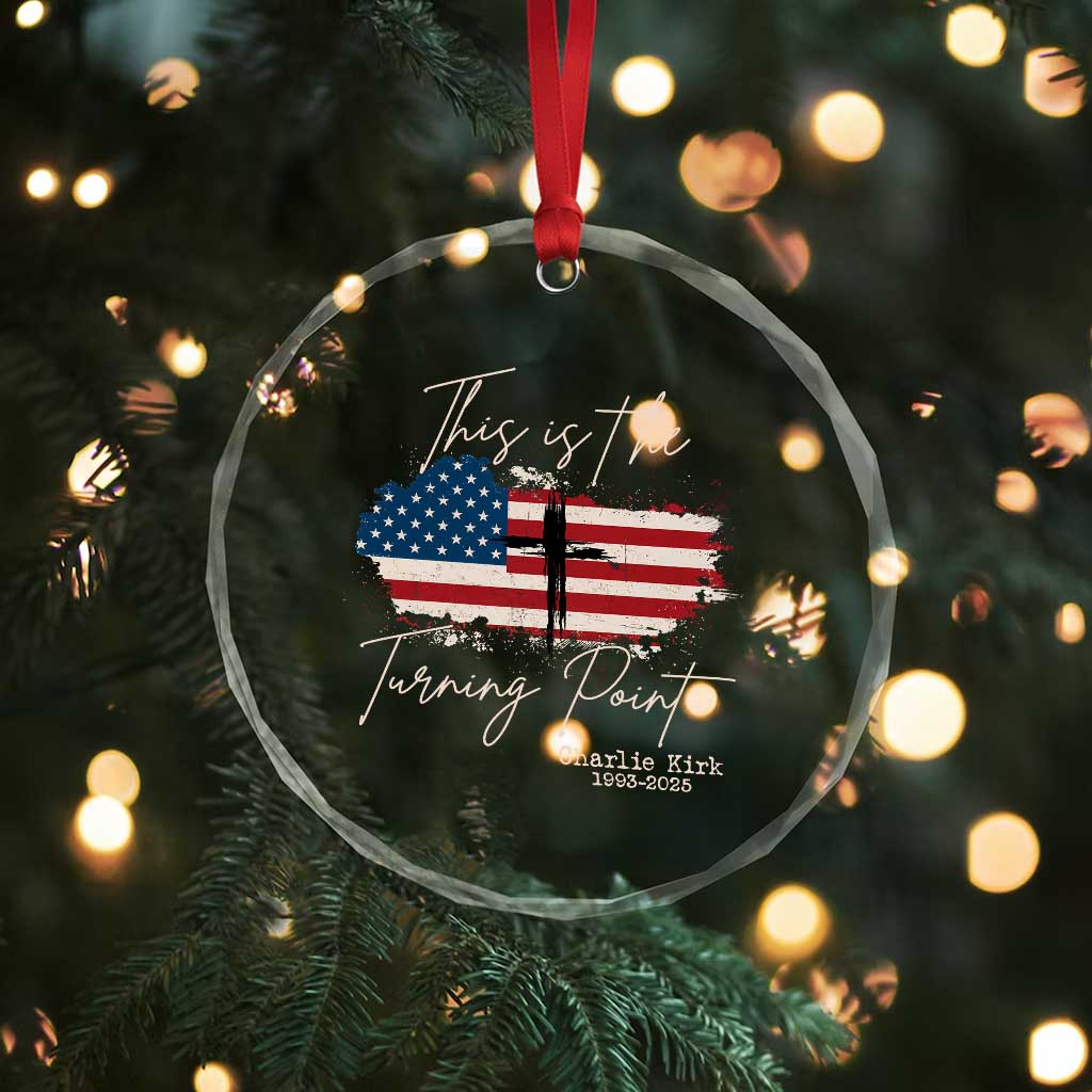 This is The Turning Point Memorial Crystal Glass Ornament Tribute to A True Patriot Christian Faith American Flag TS02 Print Your Wear
