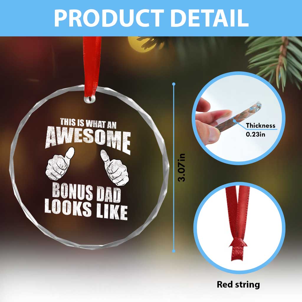 This Is What An Awesome Bonus Dad Looks Like Crystal Glass Ornament Funny Step Dad Fathers Day Gifts TS11 Print Your Wear