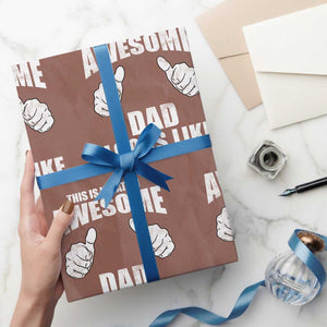 This Is What An Awesome Dad Looks Like Wrapping Paper Roll Funny Fathers Day Gifts TS11 Mocha Print Your Wear