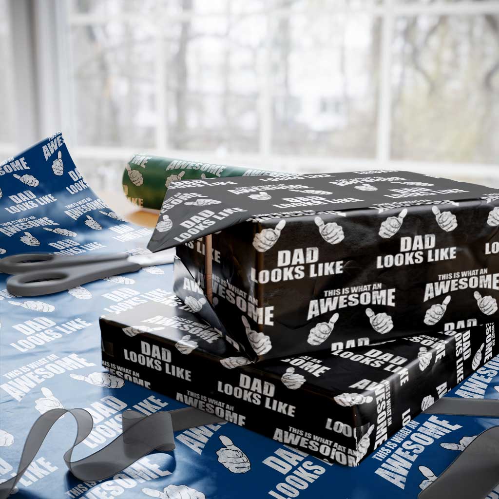 This Is What An Awesome Dad Looks Like Wrapping Paper Roll Funny Fathers Day Gifts TS11 Black Print Your Wear