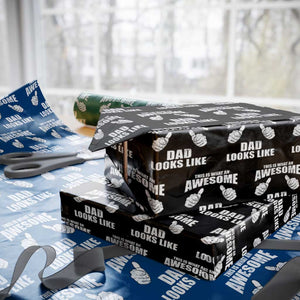 This Is What An Awesome Dad Looks Like Wrapping Paper Roll Funny Fathers Day Gifts TS11 Black Print Your Wear