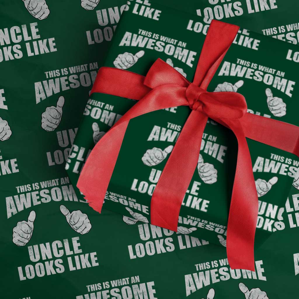 This Is What An Awesome Uncle Looks Like Wrapping Paper Roll Funny Fathers Day Gifts TS11 Green Print Your Wear
