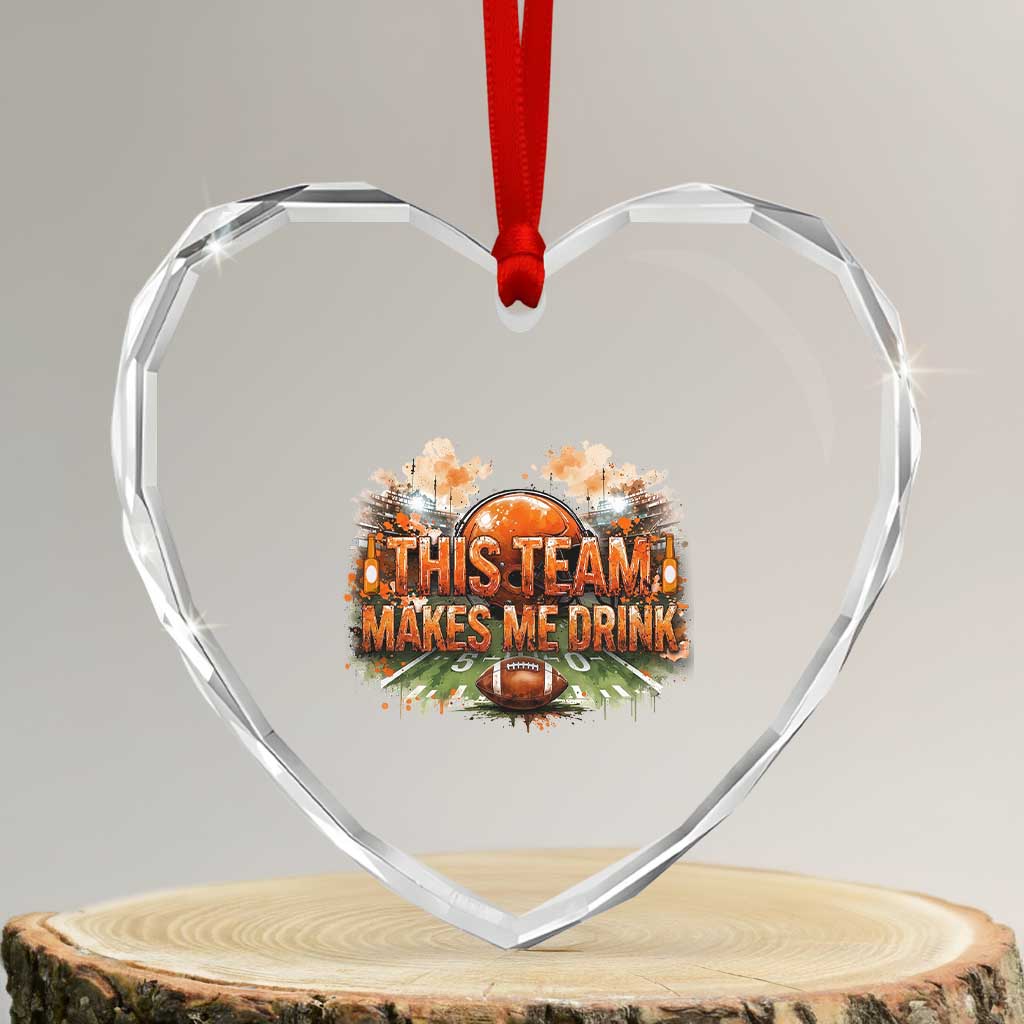 This Team Makes Me Drink Heart Crystal Glass Ornament CFBB Fan Gift TS12 Transparent Glass 3'' Heart Print Your Wear