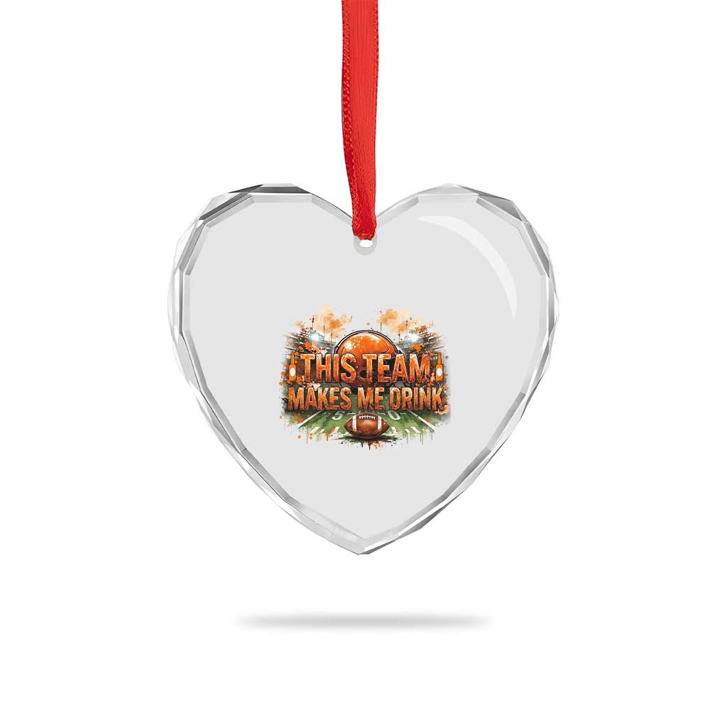 This Team Makes Me Drink Heart Crystal Glass Ornament CFBB Fan Gift TS12 Print Your Wear