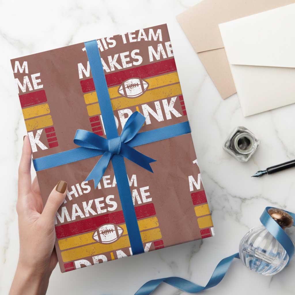 This Team Makes Me Drink Wrapping Paper Roll KC Pride Gift TS12 Mocha Print Your Wear