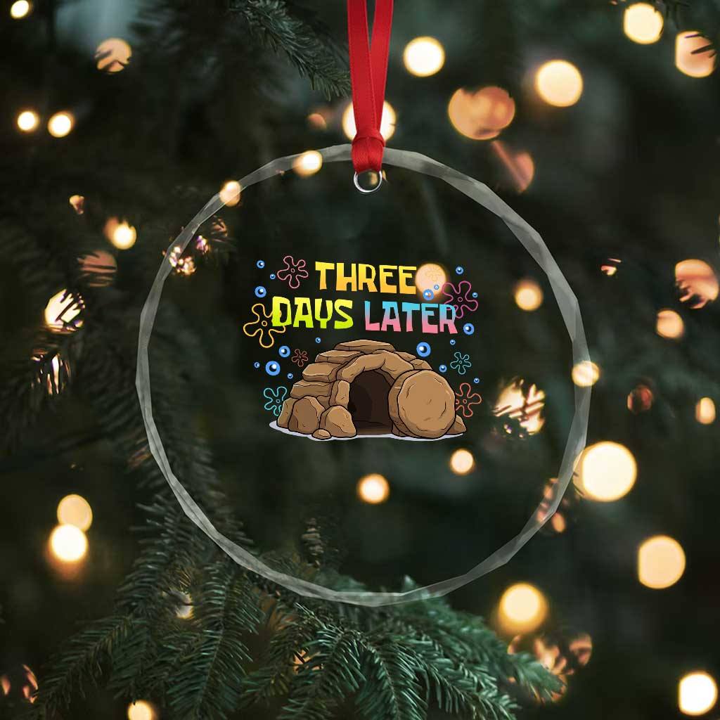 Three Days Later Christian Easter Crystal Glass Ornament Funny Jesus Resurrection Meme TS11 Print Your Wear