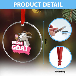 Throat Goat Crystal Glass Ornament Sarcastic Adult Humor TS12 Print Your Wear