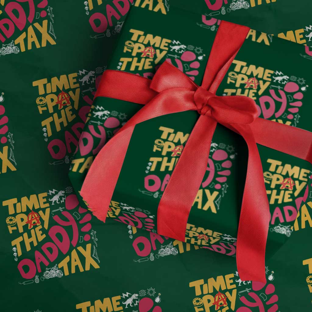 Time To Pay The Daddy Tax Wrapping Paper Roll Dungeon Gamer Dad Father’s Day TS11 Green Print Your Wear