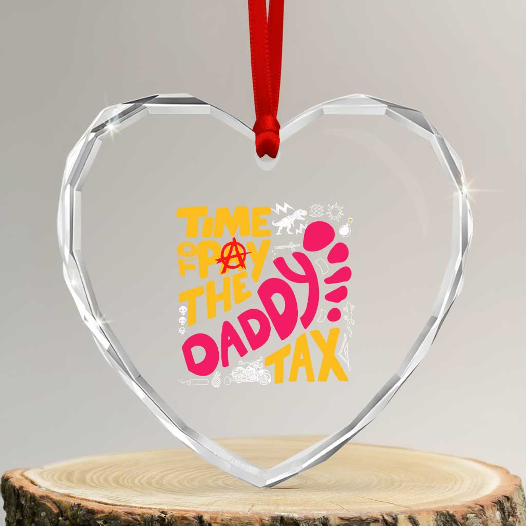 Time To Pay The Daddy Tax Heart Crystal Glass Ornament Dungeon Gamer Dad Father’s Day TS11 Transparent Glass 3'' Heart Print Your Wear