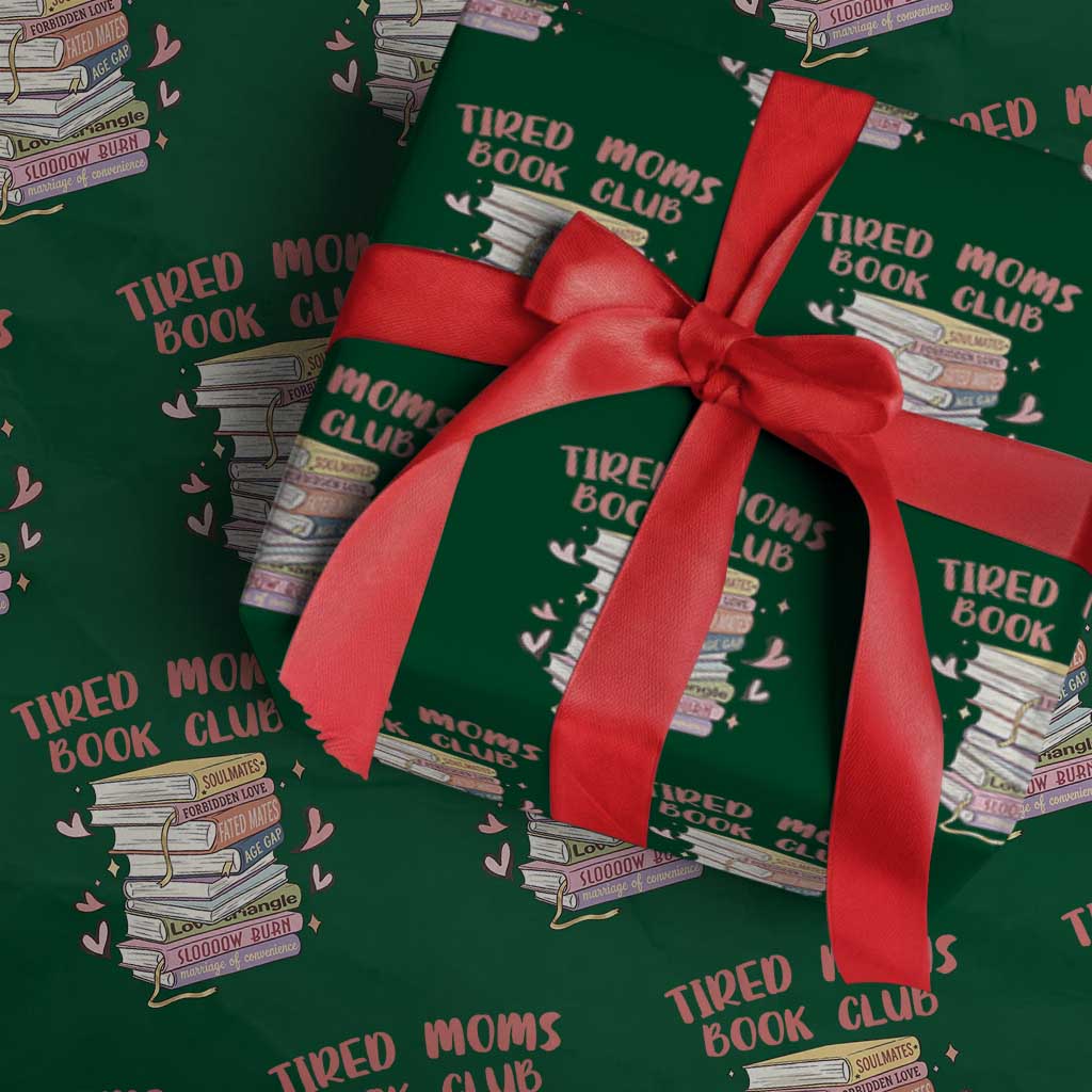 Tired Moms Book Club Wrapping Paper Roll Funny Bookish TS14 Green Print Your Wear