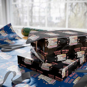 Tired Moms Book Club Wrapping Paper Roll Funny Bookish TS14 Black Print Your Wear