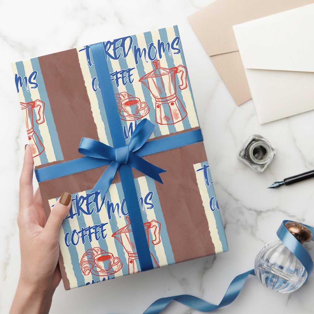 Tired Moms Coffee Club Wrapping Paper Roll Funny Mommy Mama Coffee Lover TS14 Mocha Print Your Wear