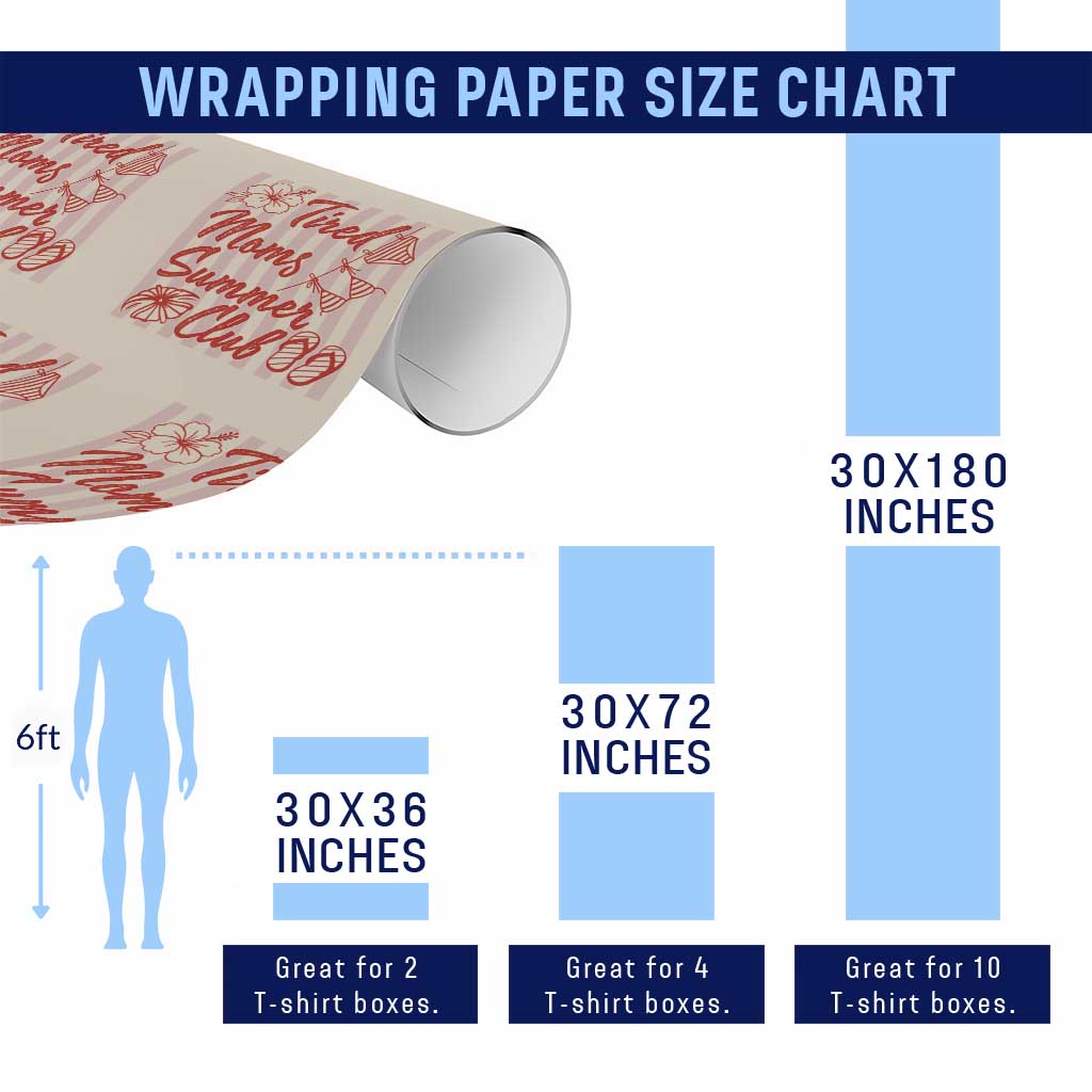 Tired Moms Summer Club Wrapping Paper Roll Funny Mom Life Beach Vacation TS14 Print Your Wear