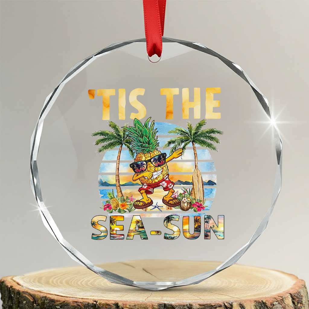 Tis The Sea Sun Crystal Glass Ornament Dabbing Pineapple Summer Vacation Gift TS12 Transparent Glass 3'' Circle Print Your Wear