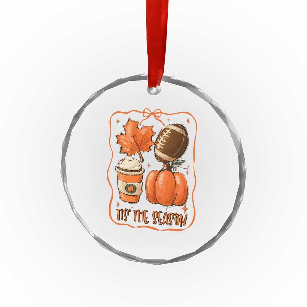 Tis The Season Fall Thanksgiving Crystal Glass Ornament Retro Coquette Bow American Football Pumpkin TS11 Print Your Wear