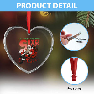 Tis The Season For Sixx Seven Meme Heart Crystal Glass Ornament Funny Trendy Christmas Party Gift TS12 Print Your Wear