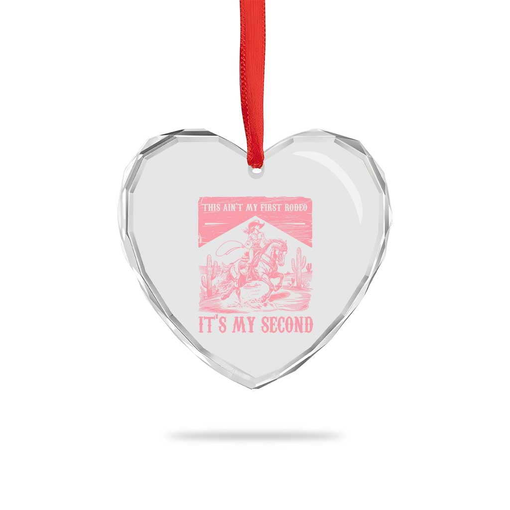 Toddler Baby Girl 2nd Birthday Heart Crystal Glass Ornament This Aint My First Rodeo Its My Second TS10 Print Your Wear