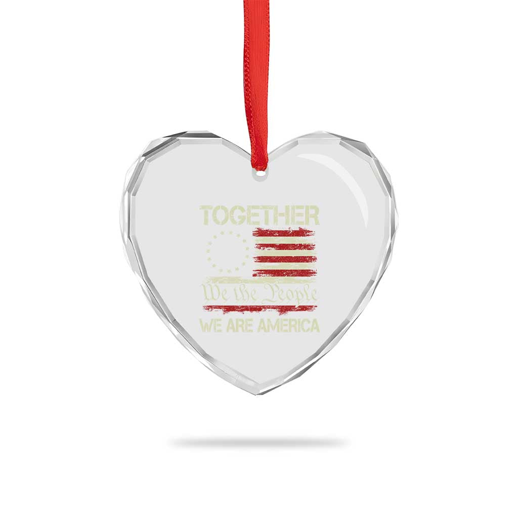 Together We Are America Betsy Ross Patriotic Flag Heart Crystal Glass Ornament We The People Unity and Freedom Bunny Inspirational Quote TS02 Print Your Wear