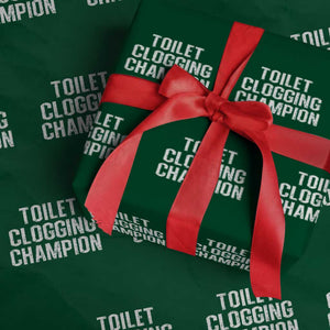 Toilet Clogging Champion Wrapping Paper Roll Funny Meme TS11 Green Print Your Wear