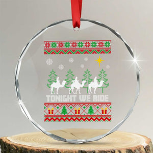 Tonight We Ride Crystal Glass Ornament Three Wise Men Nativity Scene Christmas TS14 Transparent Glass 3'' Circle Print Your Wear