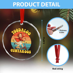 Toodaloo Cuntaroos Crystal Glass Ornament Funny Roller Sassy Girl Sarcastic Humor TS14 Print Your Wear