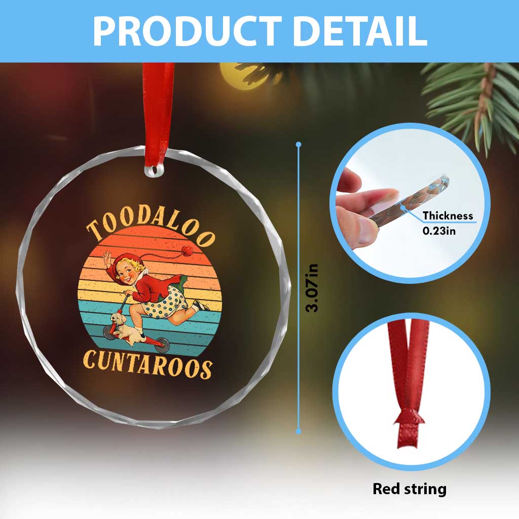 Toodaloo Cuntaroos Crystal Glass Ornament Funny Sarcastic Goodbye Humor TS14 Print Your Wear