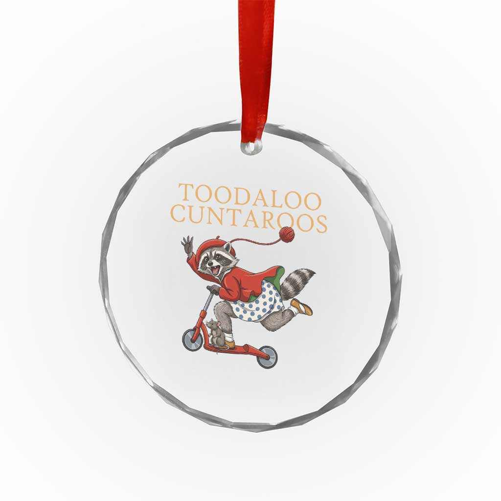 Toodaloo Cuntaroos Crystal Glass Ornament Funny Sarcastic Raccoon Inappropriate Meme TS14 Print Your Wear