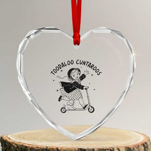Toodaloo Cuntaroos Heart Crystal Glass Ornament Funny Roller Girl Sarcastic TS14 Transparent Glass 3'' Heart Print Your Wear