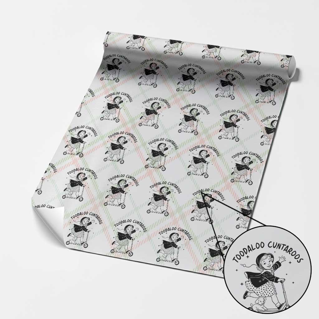 Toodaloo Cuntaroos Wrapping Paper Roll Funny Roller Girl Sarcastic TS14 Christmas Plaid Print Your Wear