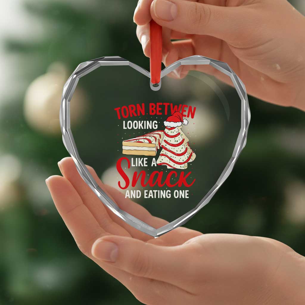 Torn Between Looking Like A Snack Or Eating One Christmas Heart Crystal Glass Ornament Debbies Tree Cake TS10 Print Your Wear