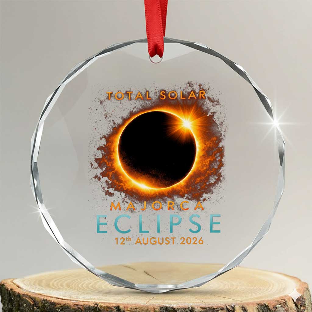 Total Solar Eclipse Crystal Glass Ornament 12th August 2026 Majorca Totality TS10 Transparent Glass 3'' Circle Print Your Wear