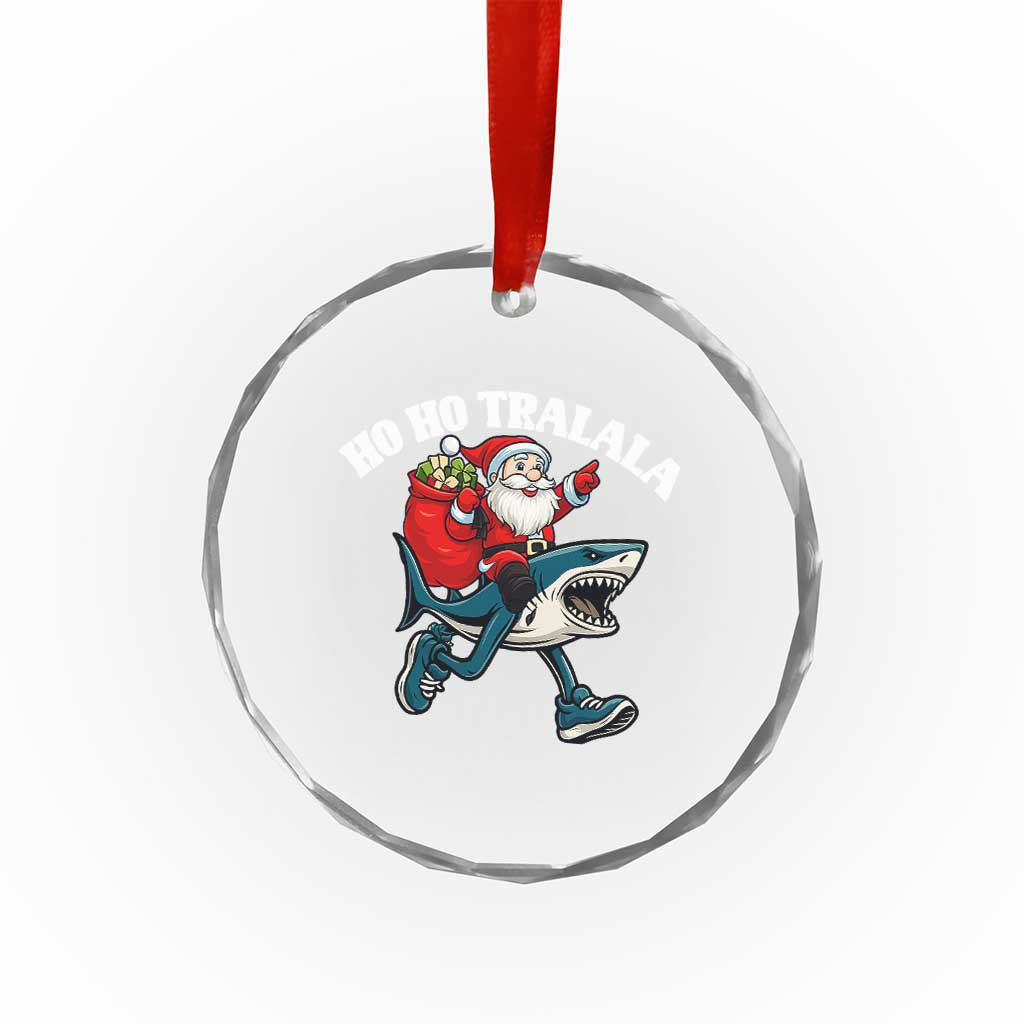 Tralalero Tralala Christmas Meme Crystal Glass Ornament Santa Xmas Ho Ho Ho TS14 Print Your Wear