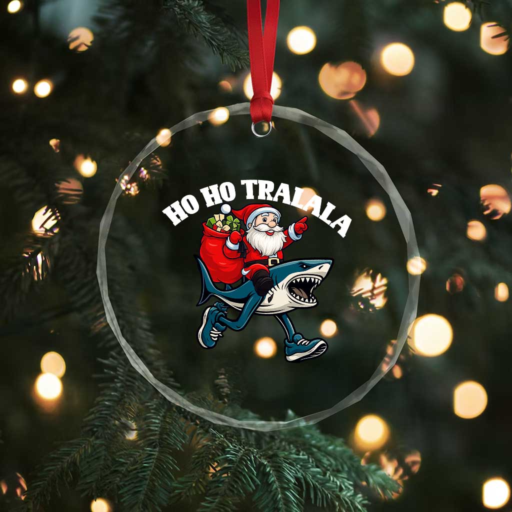 Tralalero Tralala Christmas Meme Crystal Glass Ornament Santa Xmas Ho Ho Ho TS14 Print Your Wear