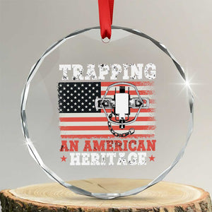 Trapping American Heritage Crystal Glass Ornament Patriotic Trap Hunting Trapper - Print Your Wear