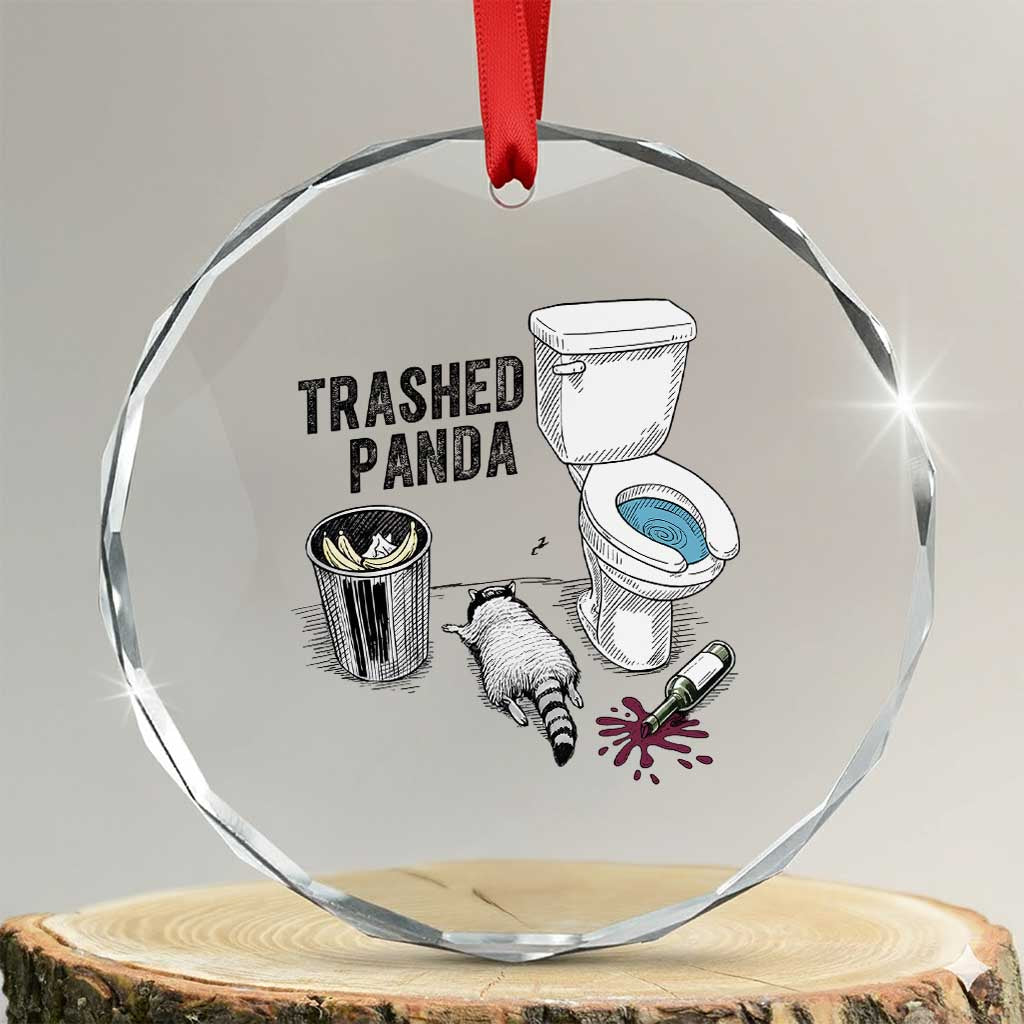 Trashed Panda Crystal Glass Ornament Funny Drunk Racoon Meme TS14 Transparent Glass 3'' Circle Print Your Wear