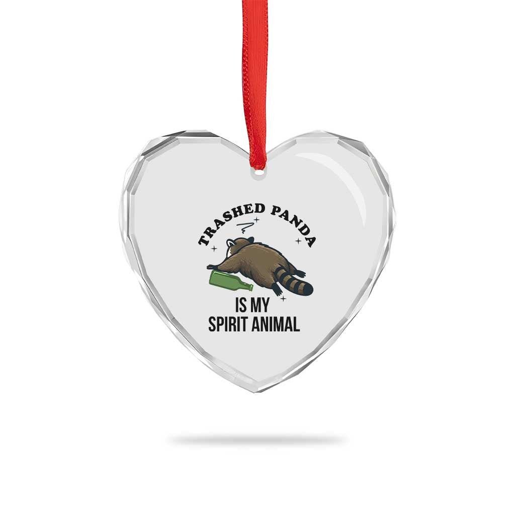 Trashed Panda Is My Spirit Animal Heart Crystal Glass Ornament Funny Drunk Raccoon Meme for Party People Hot Mess Energy TS02 Print Your Wear