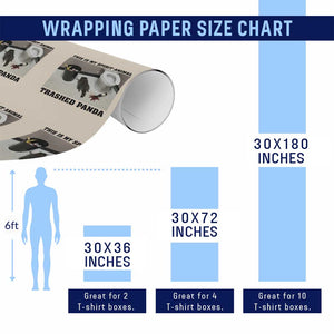 Trashed Panda Wrapping Paper Roll My Spirit Animal Funny Drunk Raccoon Meme TS14 Print Your Wear