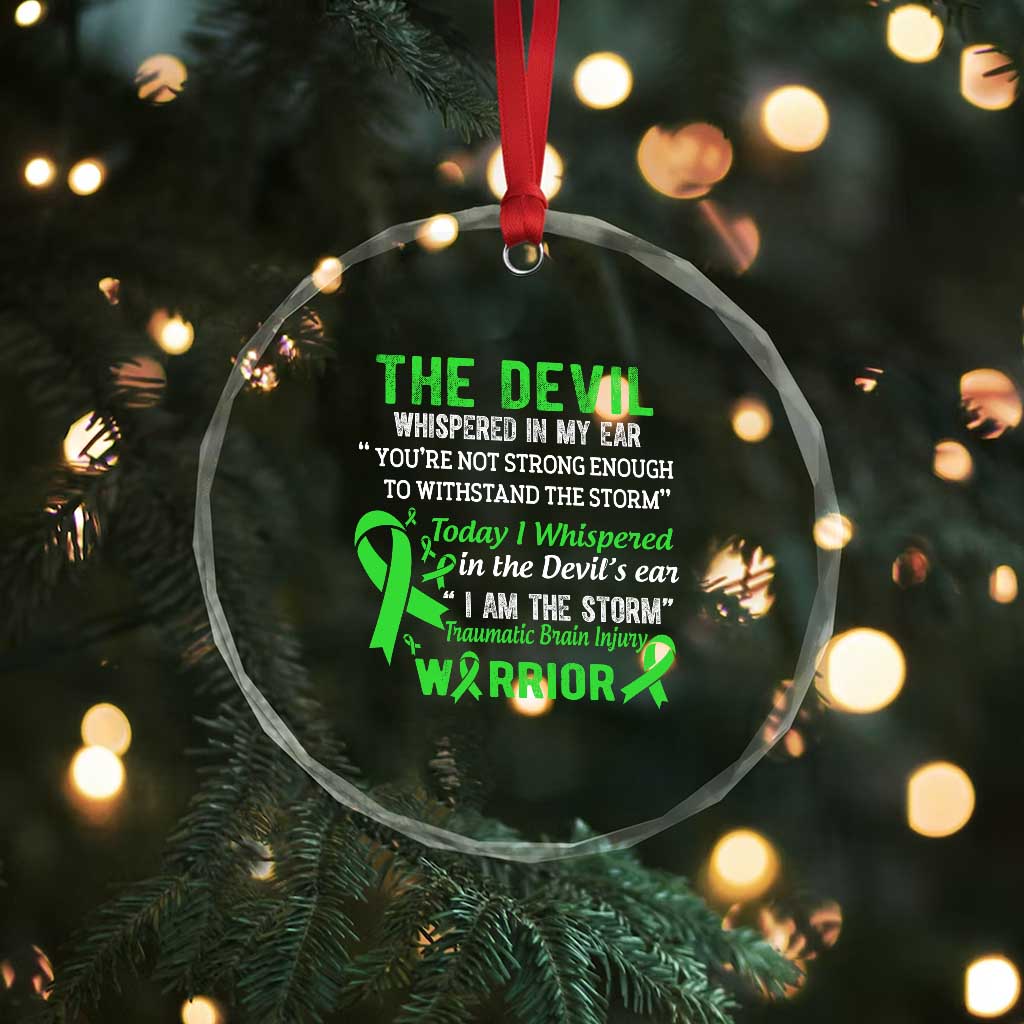 Traumatic Brain Injury Awareness Crystal Glass Ornament I Am The Storm TBI Warrior TS02 Print Your Wear