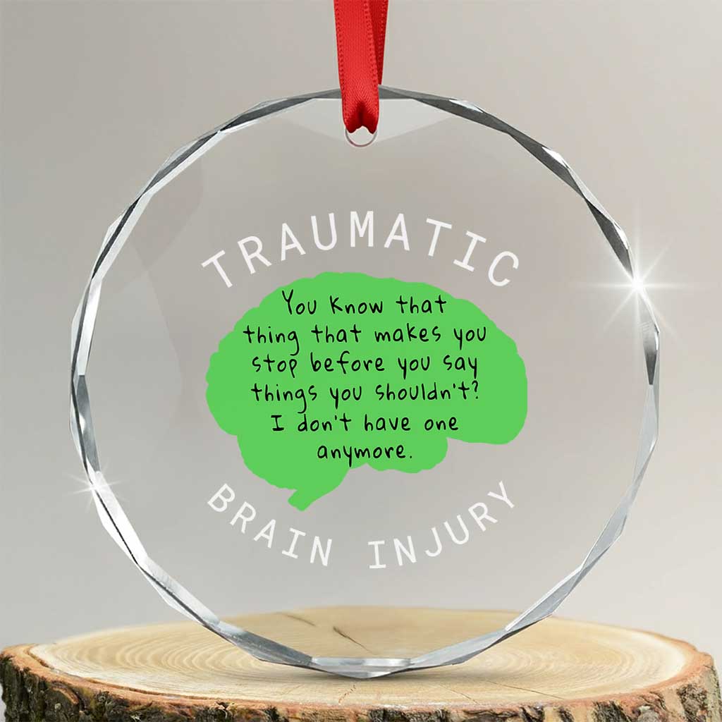 Traumatic Brain Injury Awareness Crystal Glass Ornament TBI Support TS02 Transparent Glass 3'' Circle Print Your Wear