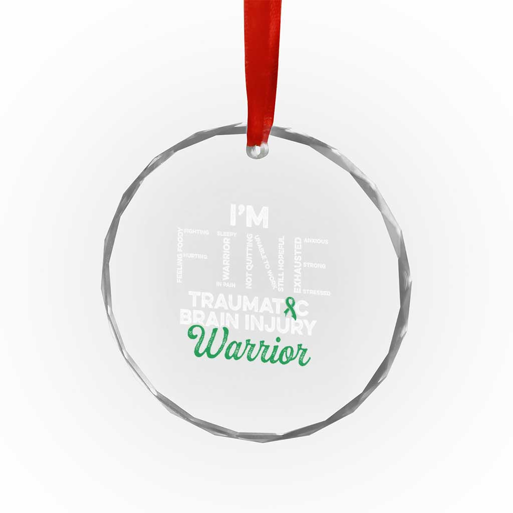 Traumatic Brain Injury Awareness Crystal Glass Ornament TBI Warrior I'm Fine TS02 Print Your Wear