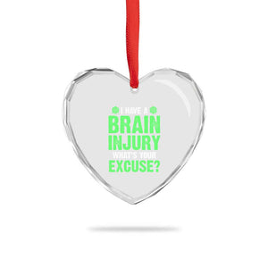 Traumatic Brain Injury Awareness Heart Crystal Glass Ornament I Have A Brain Injury What's Your Excuse TBI Warrior TS02 Print Your Wear